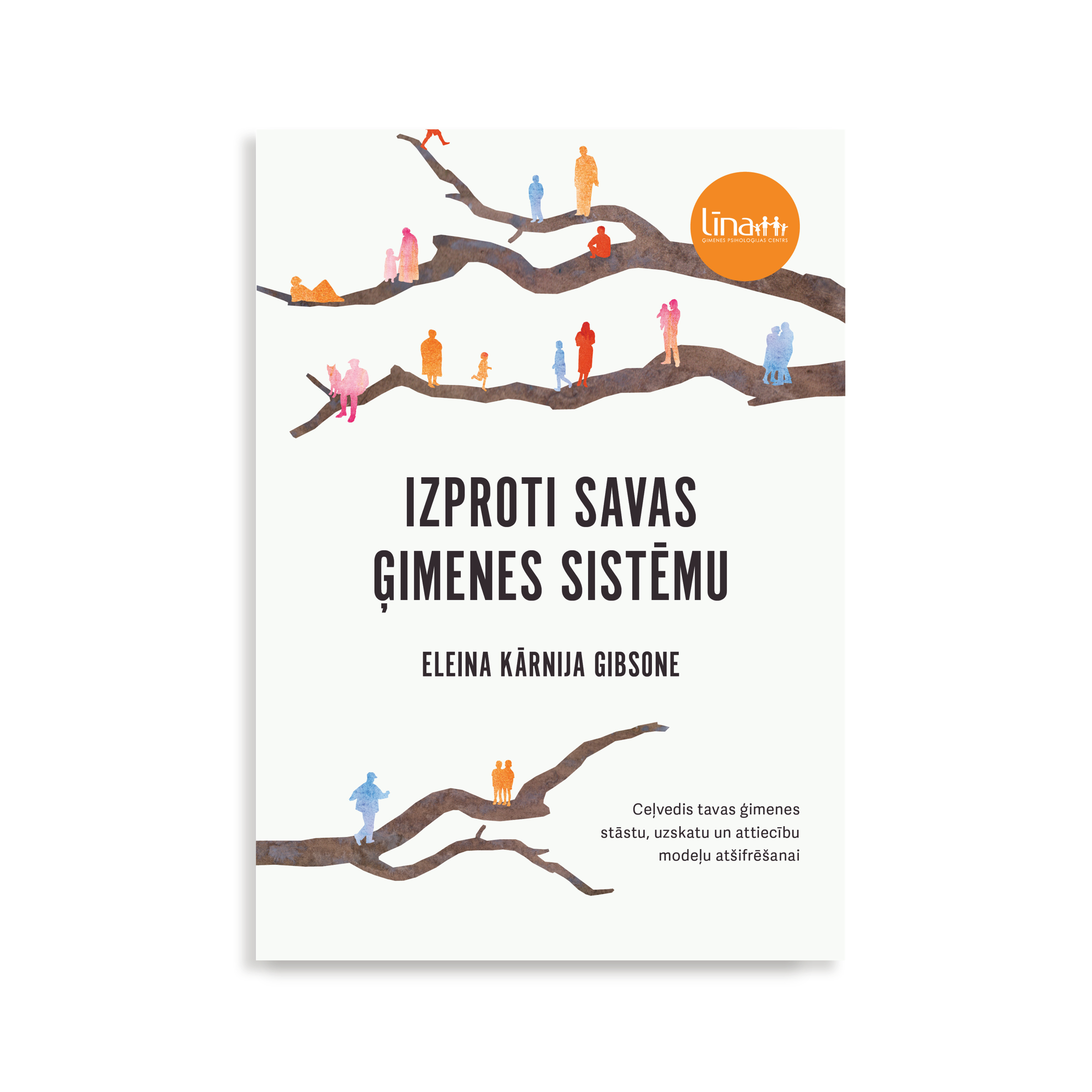 IZPROTI SAVAS ĢIMENES SISTĒMU - jauna grāmata!