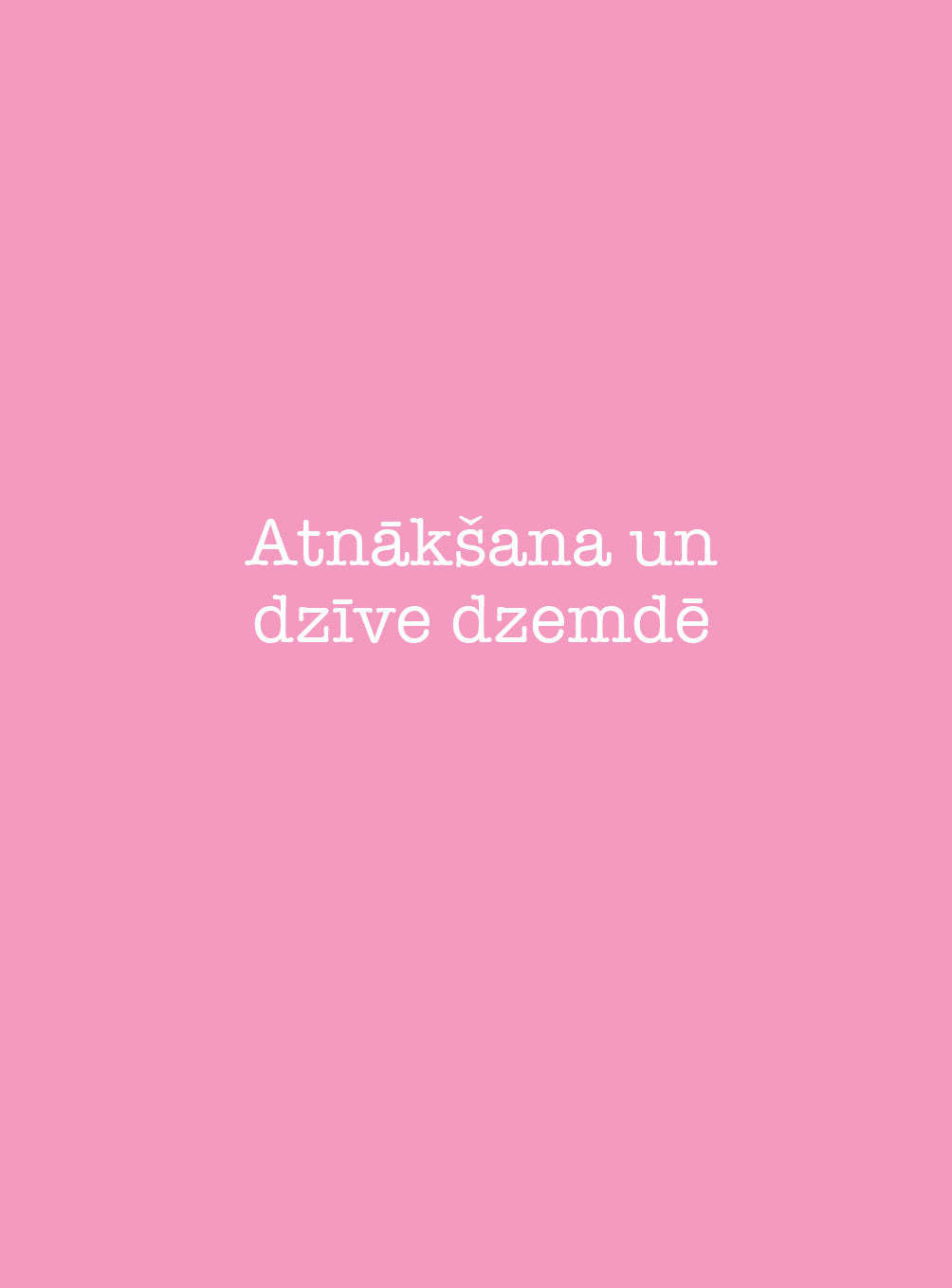 Pirmās attiecības cilvēka dzīvē