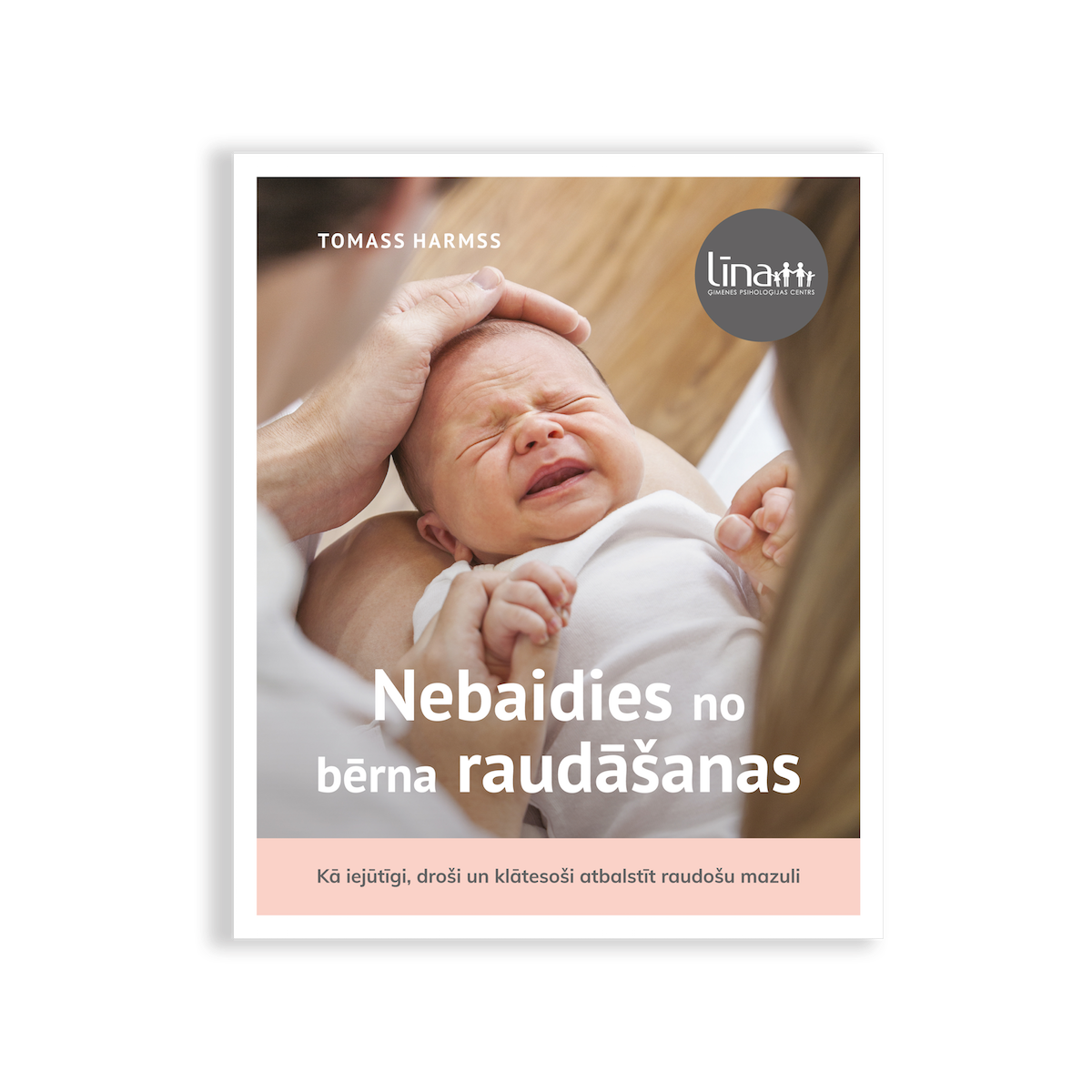 Nebaidies no bērna raudāšanas